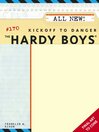 Kickoff to Danger (eBook): Hardy Boys Series, Book 170